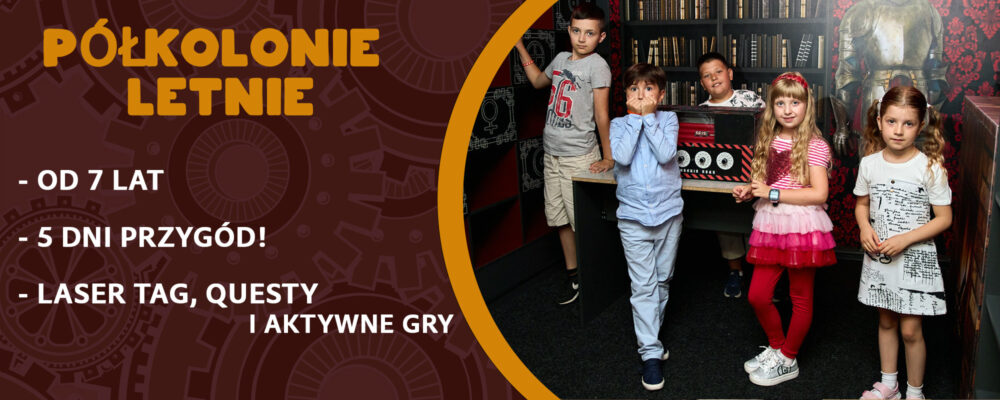 PÓŁKOLONIE LETNIE w Lublinie